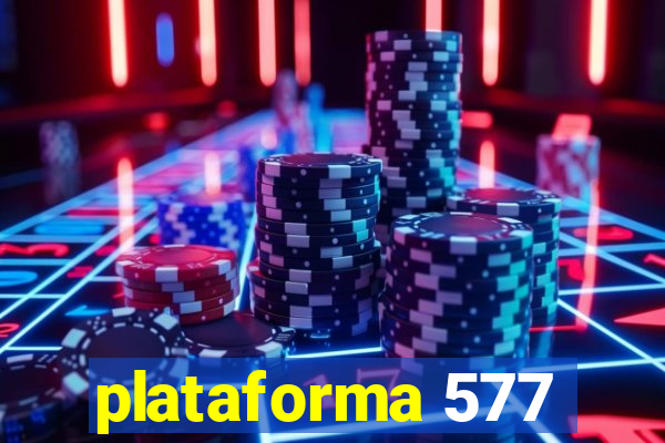 plataforma 577